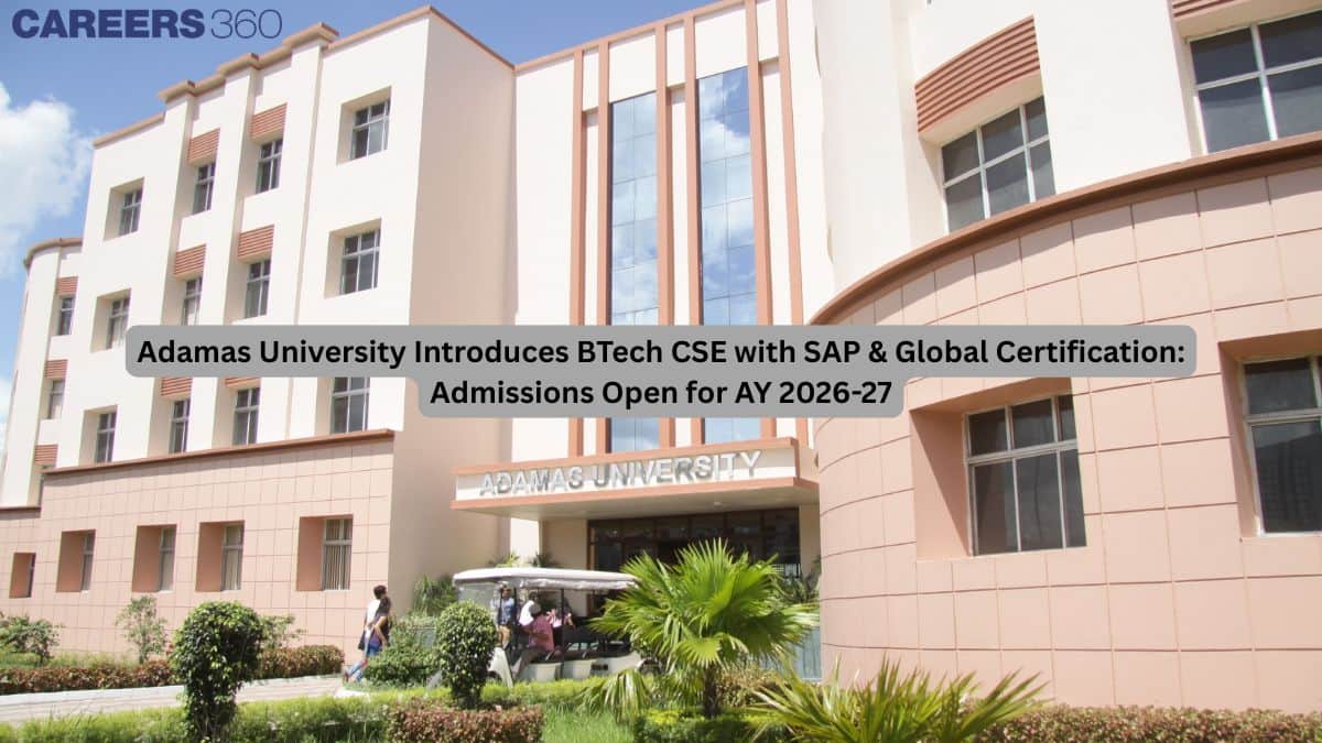 Adamas University Introduces BTech CSE with SAP & Global Certification: Admissions Open for AY 2026-27